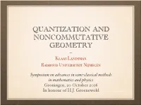Quantization and Noncommutative Geometry