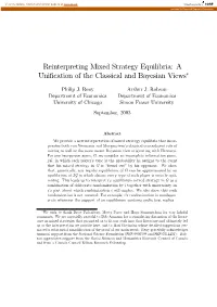 Reinterpreting Mixed Strategy Equilibria: a Unification Of