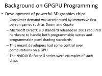 Background on GPGPU Programming