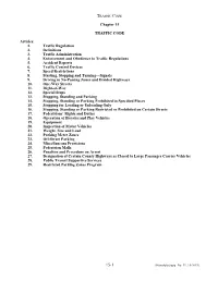 Chapter 15 TRAFFIC CODE Articles: 1. Traffic Regulation 2