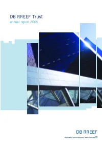 DB RREEF Trust Annual Report 2005 Contents