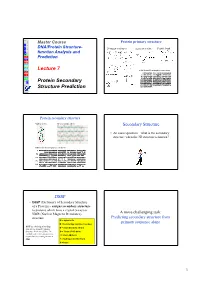 Lecture 7 Protein Secondary Structure Prediction