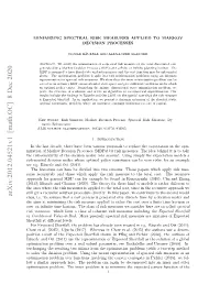 Minimizing Spectral Risk Measures Applied to Markov Decision Processes 3