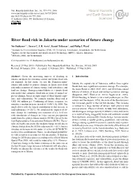 River Flood Risk in Jakarta Under Scenarios of Future Change