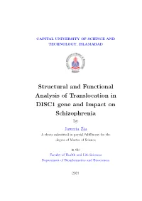 Structural and Functional Analysis of Translocation in DISC1 Gene and Impact on Schizophrenia