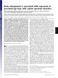 Brain Enlargement Is Associated with Regression in Preschool-Age Boys with Autism Spectrum Disorders