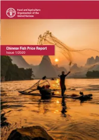 Chinese Fish Price Report Issue 1/2020 Issue 1/2020 Chinese Fish Price Report