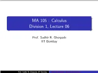 MA 105 : Calculus Division 1, Lecture 06