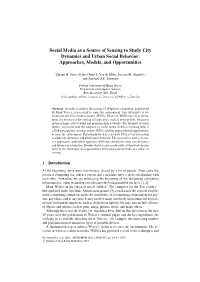 Social Media As a Source of Sensing to Study City Dynamics and Urban Social Behavior: Approaches, Models, and Opportunities