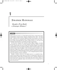 STRATEGIC RATIONALE Should a Firm Build a Strategic Alliance?