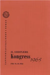 1965 Protokoll Over Forhandlingene Ved 21. Ordinære Kongress 9