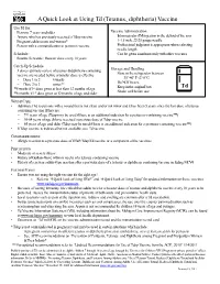A Quick Look at Using Td (Tetanus, Diphtheria) Vaccine
