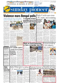 Dehradun City Considering Has Been Provided to Essential to Move to and from Their Unit Positivity Rate Is 3.56 Percent