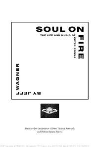 Soul on Fire: the Life and Music of Peter Steele Copyright © 2014 FYI Press, Inc