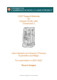 CSCP Support Materials for Eduqas GCSE Latin Component 2 Latin Literature and Sources (Themes) Superstition and Magic for Exami