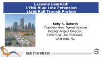 Lessons Learned: LYNX Blue Line Extension Light Rail Transit Project
