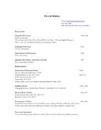 Pmishra0513@Gmail.Com Research Page: Columbia University 1999-2004 Ph.D., Economics Thesis Superviso