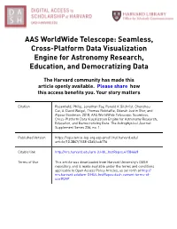AAS Worldwide Telescope: Seamless, Cross-Platform Data Visualization Engine for Astronomy Research, Education, and Democratizing Data