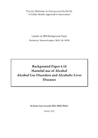 Background Paper 6.14 Harmful Use of Alcohol Alcohol Use Disorders and Alcoholic Liver Diseases
