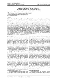 Characterization of Yellow Rust (Puccinia Striiformis Westend.): Review