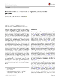Intron Retention As a Component of Regulated Gene Expression Programs