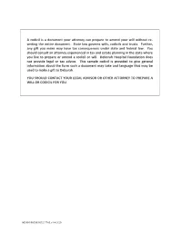 A Codicil Is a Document Your Attorney Can Prepare to Amend Your Will Without Re- Writing the Entire Document