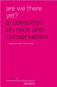 Are We There Yet? a Collection on Race and Conservatism