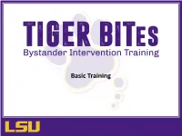TIGER BITES – Bystander Intervention Training