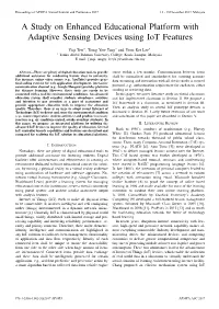 A Study on Enhanced Educational Platform with Adaptive Sensing Devices Using Iot Features