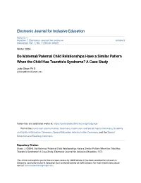 Do Maternal/Paternal Child Relationships Have a Similar Pattern When the Child Has Tourette's Syndrome? a Case Study