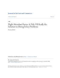 Flight Attendant Furies: Is Title VII Really the Solution to Hiring Policy Problems Toni Scott Reed