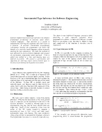 Incremental Type Inference for Software Engineering