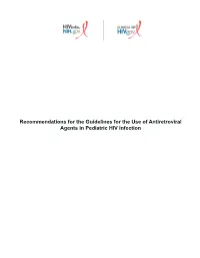 Recommendations for the Guidelines for the Use of Antiretroviral Agents in Pediatric HIV Infection Table of Contents Table 1