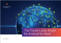 The Future Looks Bright for Android for Work