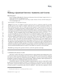 Making a Quantum Universe: Symmetry and Gravity