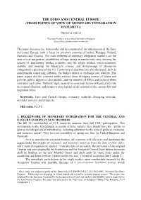 From Points of View of Monetary Integration Maturity) 1
