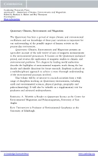 Quaternary Climates, Environments and Magnetism the Quaternary Has Been a Period of Major Climatic and Environmental Oscillation