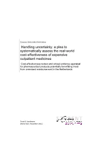 A Plea to Systematically Assess the Real-World Cost-Effectiveness Of