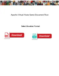Apache Virtual Hosts Same Document Root