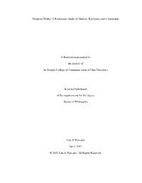 I Diaspora Media: a Rhizomatic Study of Identity, Resistance and Citizenship a Dissertation Presented to the Faculty of the Scri