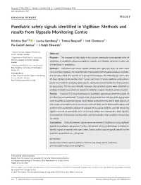 Paediatric Safety Signals Identified in Vigibase: Methods and Results from Uppsala Monitoring Centre