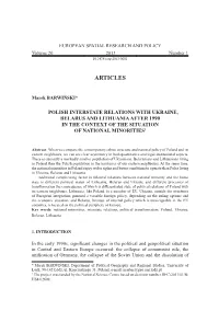 Polish Interstate Relations with Ukraine, Belarus and Lithuania After 1990 in the Context of the Situation of National Minorities1