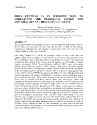 Drill Cuttings As an Economic Tool to Understand the Petroleum System for Exploratory and Development Wells