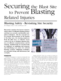 Securing the Blast Site to Prevent Blasting Related Injuries Blasting Safety - Revisiting Site Security by T