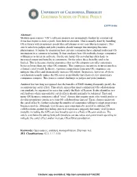 Abstract: Modern Open Source (“OS”) Software Projects Are Increasingly Funded by Commercial Firms That Expect to Earn a Profit from Their Investment