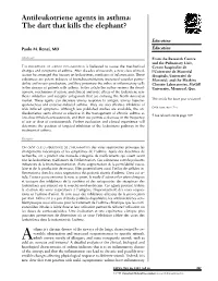 Antileukotriene Agents in Asthma: the Dart That Kills the Elephant?