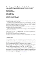Better Performance Through a Disk/Persistent-RAM Hybrid Design