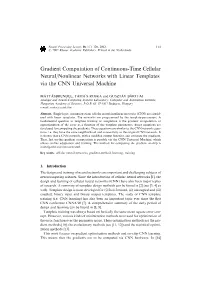 Gradient Computation of Continuous-Time Cellular Neural/Nonlinear Networks with Linear Templates Via the CNN Universal Machine