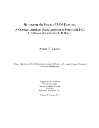 Harnessing the Power of P450 Enzymes Aaron T. Larsen