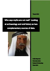 Looking at Archaeology and Oral History As Two Complementary Sources of Data